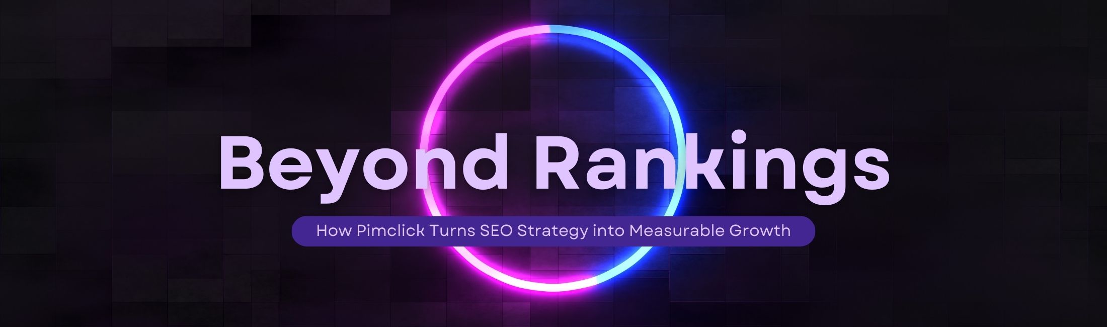 From Keywords to Conversions: Pimclick’s SEO Services Explained